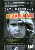Polska książka : O zabijani... - Dave Grossman