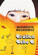 Brulion Be... - Małgorzata Musierowicz -  Polnische Buchandlung 