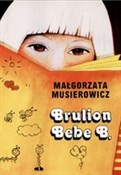 Książka : Brulion Be... - Małgorzata Musierowicz