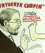 Zdrów Chło... - Fryderyk Chopin -  polnische Bücher