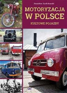Bild von Motoryzacja w Polsce Kultowe pojazdy