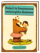Dzieci to ... - Peter Brown -  polnische Bücher