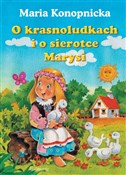 O krasnolu... - Maria Konopnicka -  Polnische Buchandlung 