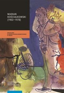 Bild von Marian Kościałkowski (1914-1977) Tom 1 i 2 Katalog prac ze zbiorów Muzeum Uniwersyteckiego w Toruniu