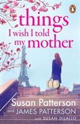 Polska książka : Things I W... - Susan Patterson, James Patterson