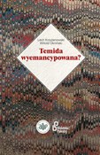 Temida wye... - Lech Krzyżanowski, Witold Okniński - buch auf polnisch 
