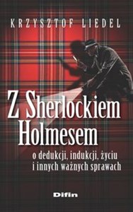 Bild von Z Sherlockiem Holmesem o dedukcji, indukcji, życiu i innych ważnych sprawach