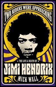 Bild von Two Riders Were Approaching: The Life and Death of Jimi Hendrix