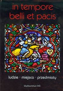 Bild von In tempore belli et pacis Ludzie - Miejsca - Przedmioty