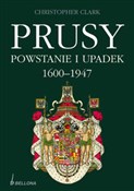 Prusy Pows... - Christopher Clark -  fremdsprachige bücher polnisch 