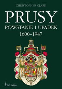 Bild von Prusy Powstanie i upadek 1600-1947