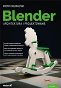 Blender Ar... - Piotr Chlipalski -  Książka z wysyłką do Niemiec 