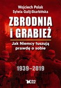 Książka : Zbrodnia i... - Wojciech Polak, Sylwia Galij-Skarbińska