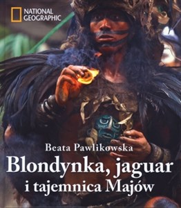 Obrazek Blondynka, jaguar i tajemnica Majów