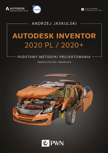 Obrazek Autodesk Inventor 2020 PL / 2020+ Podstawy metodyki projektowania. Wersja polska i angielska
