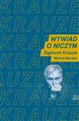 Zobacz : Wywiad o n... - Michał Mendyk, Zygmunt Krauze