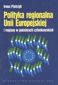 Obrazek Polityka regionalna Unii Europejskiej i regiony w państwach członkowskich