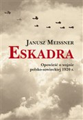 Eskadra Op... - Janusz Meissner -  polnische Bücher