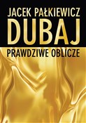 Dubaj Praw... - Jacek Pałkiewicz - buch auf polnisch 
