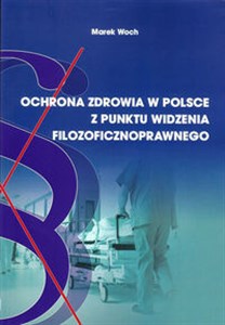 Bild von Ochrona zdrowia w Polsce z punktu widzenia filozoficznoprawnego
