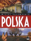 Polska Wie... - Aleksandra Górska, Roman Macinek - buch auf polnisch 