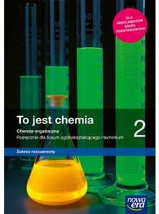 Bild von To jest chemia 2 Chemia organiczna Podręcznik Zakres rozszerzony Liceum Technikum Szkoła ponadpodstawowa