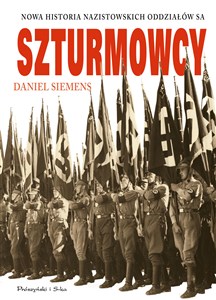 Bild von Szturmowcy Nowa historia nazistowskich oddziałów S.A.