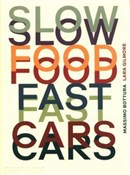 Slow Food ... - Massimo Bottura, Lara Gilmore -  polnische Bücher