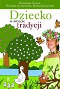 Książka : Dziecko w ... - Bronisława Dymara, Wiesława Korzeniowska, Franciszek Ziemski