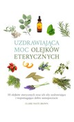 Polska książka : Uzdrawiają... - Claire Waite Brown