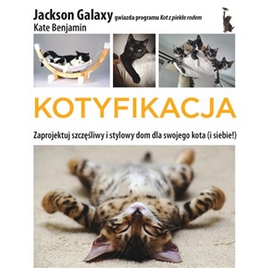 Bild von Kotyfikacja Zaprojektuj szczęśliwy i stylowy dom dla swojego kota (i dla siebie!)