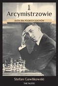 Arcymistrz... - Stefan Gawlikowski -  polnische Bücher