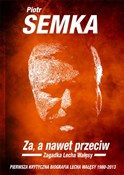 Polska książka : Za a nawet... - Piotr Semka