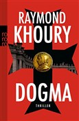 Dogma (Die... - Raymond Khoury - Ksiegarnia w niemczech