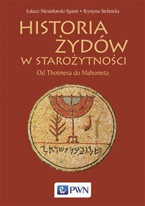 Obrazek Historia Żydów w starożytności Od Thotmesa do Mahometa