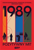 Polnische buch : 1989 Pozyt... - Marcin Napiórkowski, Katarzyna Szyngiera, Mirosław Wlekły