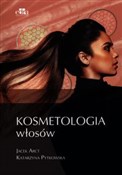Książka : Kosmetolog... - Jacek Arct, Katarzyna Pytkowska