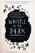 Książka : Whistle in... - Emma Healey