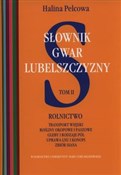 Książka : Słownik gw... - Halina Pelcowa