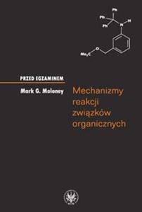 Bild von Mechanizmy reakcji związków organicznych
