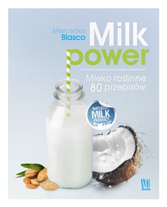 Bild von Milk power Mleko roślinne 80 przepisów