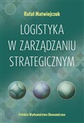 Logistyka ... - Rafał Matwiejczuk - buch auf polnisch 