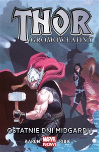 Obrazek Thor Gromowładny Tom 4 Ostatnie dni Midgardu