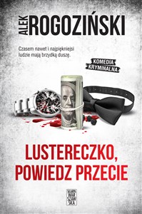 Obrazek Lustereczko, powiedz przecie