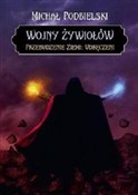 Książka : Wojny żywi... - Michał Podbielski