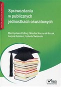 Sprawozdan... - Mieczysława Cellary, Monika Kaczurak-Kozak, Lucyna Kuśnierz, Izabela Świderek -  Książka z wysyłką do Niemiec 