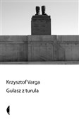 Gulasz z t... - Krzysztof Varga -  Książka z wysyłką do Niemiec 