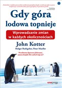 Gdy góra l... - John Kotter, Holger Rathgeber, Peter Mueller, Spenser Johnson -  fremdsprachige bücher polnisch 