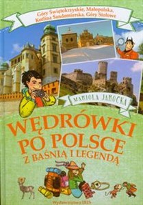 Bild von Wędrówki po Polsce z baśnią i legendą Góry Świętokrzyskie Małopolska Kotlina Sandomierska Góry Stołowe