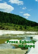 Książka : Przez Sybe... - Romuald Koperski